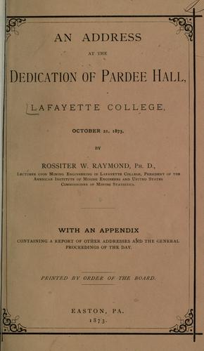 An address at the dedication of Pardee Hall, Lafayette College, October 21, 1873
