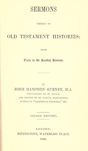 Sermons chiefly on Old Testament histories from texts in the Sunday lessons