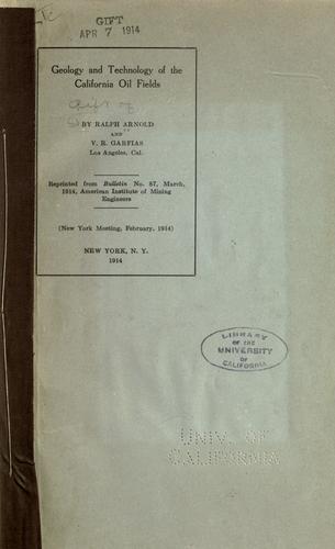 Geology and technology of the California oil fields