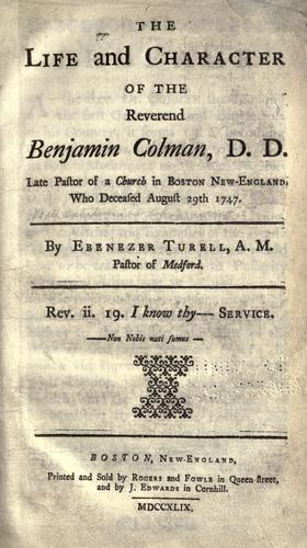 The life and character of the Reverend Benjamin Colman, D.D