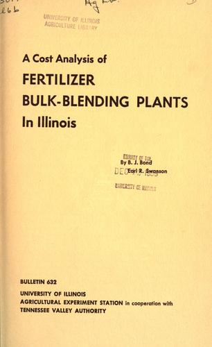 A cost analysis of fertilizer bulk-blending plants in Illinois
