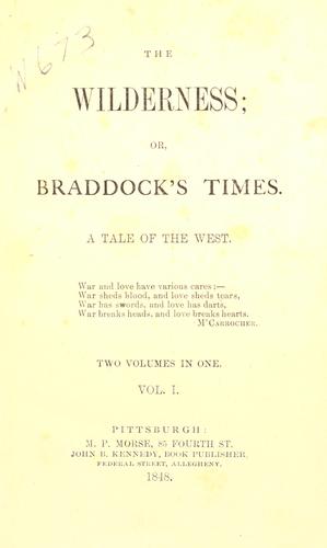 The wilderness, or, Braddock's times