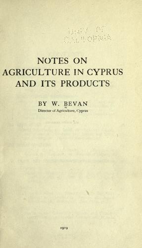 Notes on agriculture in Cyprus and its products