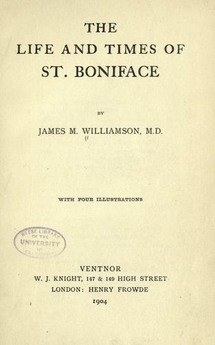 The life and times of St. Boniface
