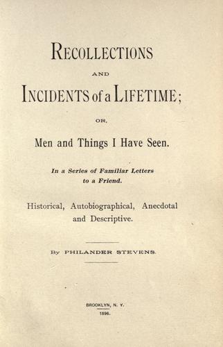 [Recollections and incidents of a lifetime