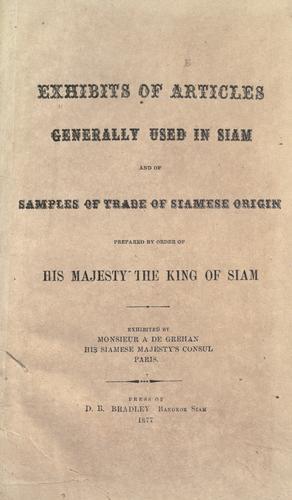 Exhibits of articles generally used in Siam and of samples of trade of Siamese origin