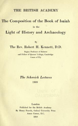 The composition of the book of Isaiah in the light of history and archaeology