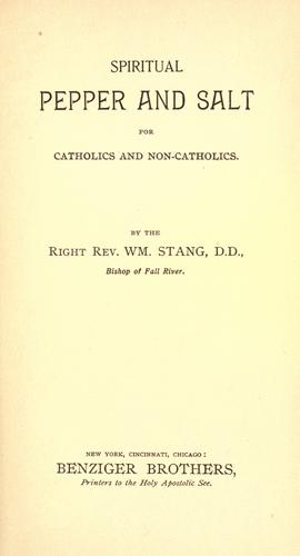 Spiritual pepper and salt for Catholics and non-Catholics