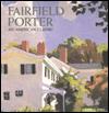 Fairfield Porter, an American classic