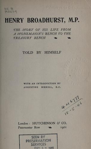 The story of his life from a stonemason's bench to the treasury bench