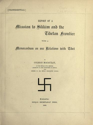 Report of a mission to Sikkim and the Tibetan frontier
