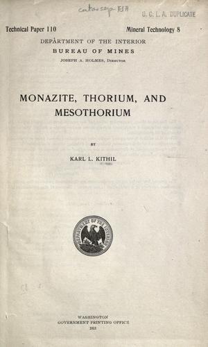 Monazite, thorium, and mesothorium
