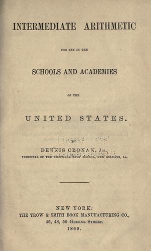 Intermediate arithmetic for use in the schools and academies of the United States