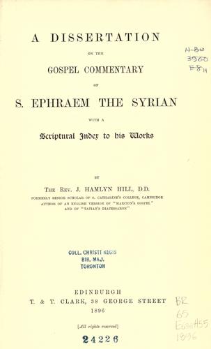 A dissertation on the gospel commentary of S. Ephraem the Syrian