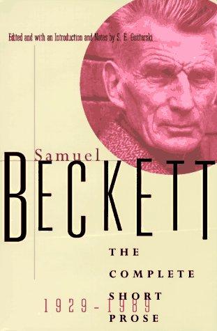 Samuel Beckett: the complete short prose, 1929-1989