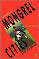 COSMOPOLIS II: MONGREL CITIES OF THE 21ST CENTURY