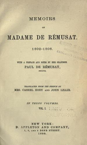 Memoirs of Madame de R©Øemusat, 1802-1808