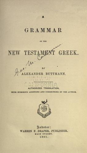A grammar of the New Testament Greek