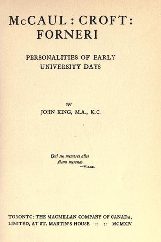 McCaul, Croft, Forneri: personalities of early university days