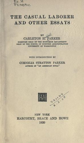The casual laborer, and other essays