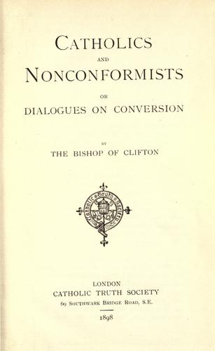Catholics and Nonconformists, or diaglogues on conversion