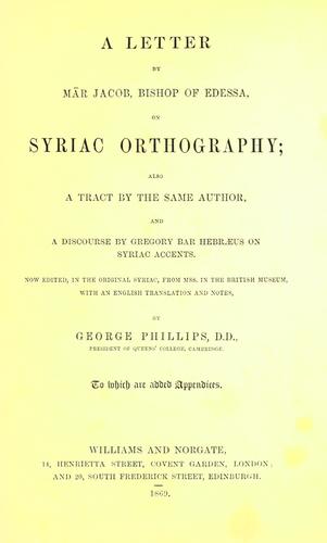 A letter by M©Æar Jacob, bishop of Edessa, on Syriac orthography