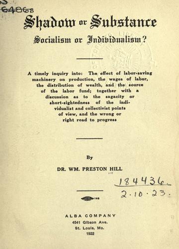 Shadow or substance, socialism or individualism?