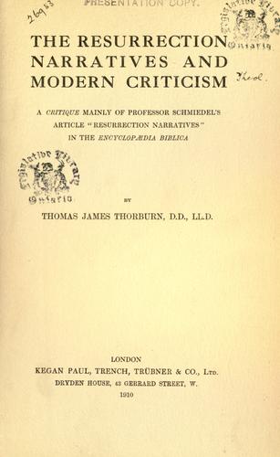 The resurrection narratives and modern criticism
