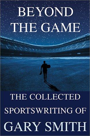 Beyond the Game