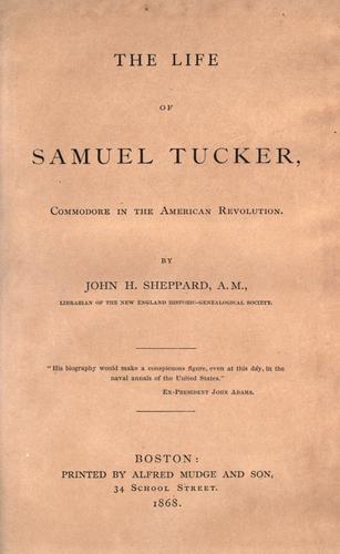 The life of Samuel Tucker