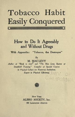 Tobacco habit easily conquered