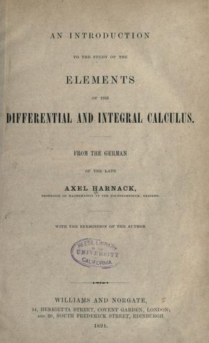An introduction to the study of the elements of the differential and integral calculus