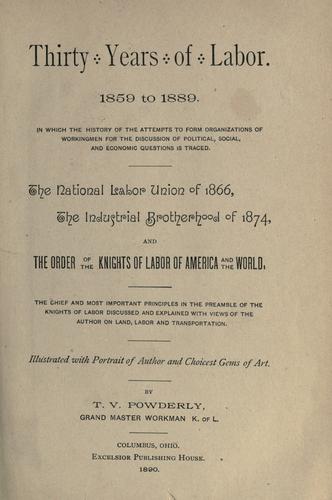 Thirty years of labor, 1859-1889