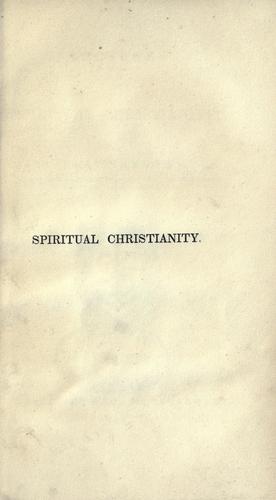 Lectures on spiritual Christianity