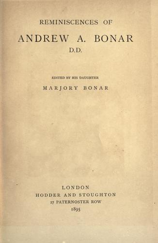 Reminiscences of Andrew A. Bonar