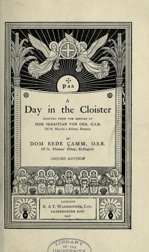 A day in the cloister