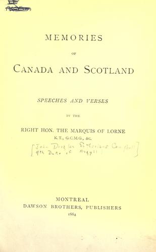Memories of Canada and Scotland