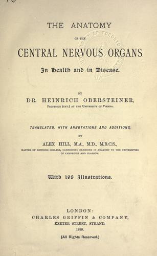 The anatomy of the central nervous organs in health and in disease