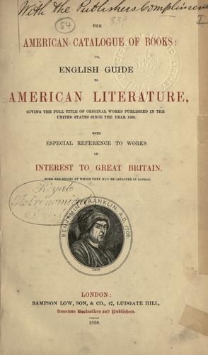 The American catalogue of books