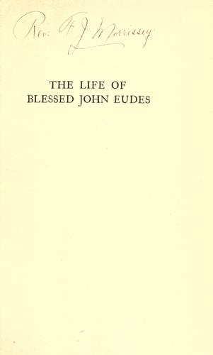 The life of Blessed John Eudes
