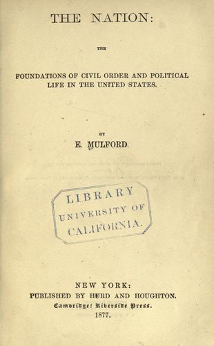 The Nation: The Foundations of Civil Order and Political Life in the United States