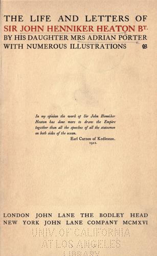 The life and letters of Sir John Henniker Heaton bt
