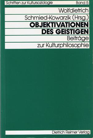 Objektivationen des Geistigen