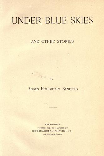 Under blue skies and other stories