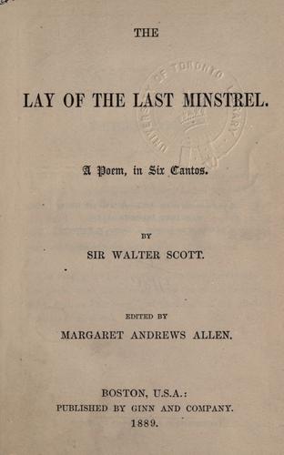 The lay of the last minstrel, a poem, in six cantos