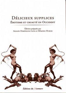 Délicieux supplices