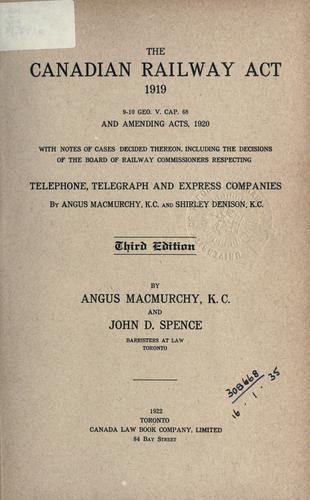 The Canadian Railway Act, 1919