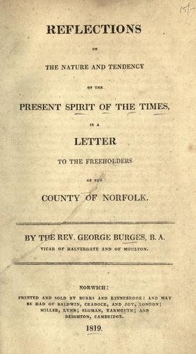 Reflections on the nature and tendency of the present spirit of the times, in a letter to the freeholders of the county of Norfolk