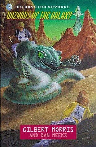 Wizards of the Galaxy (Daystar Voyages #2)