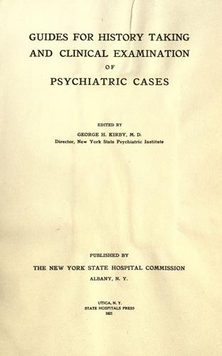 Guides for history taking and clinical examination of psychiatric cases